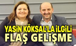 Yasin Köksal'la ilgili flaş gelişme!..