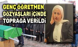 23 yaşındaki öğretmen kazada hayatını kaybetti