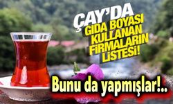 Çaya gıda boyası katmışlar!..