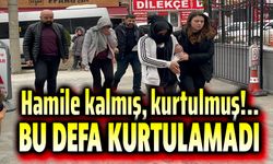 Hamile kalmış, kurtulmuş!..