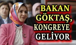 Bakan Mahinur Özdemir Göktaş, kongreye geliyor