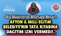 Okul müdürlerine whatsapp mesajı: Dağıtmayın!..