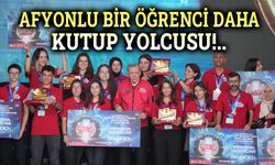 Afyonlu bir öğrenci daha kutup yolcusu!..