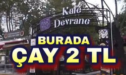 Burada çay 2 TL oldu!..