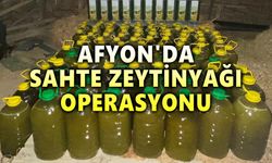 Afyon'da sahte zeytin yağı operasyonu!..