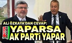 Özkaya, Olgun'a cevap verdi: Yaparsa AK Parti yapar