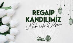 Başkan Burcu Köksal'ın Regaip Kandili mesajı