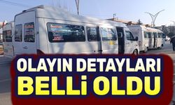 Olayın detayları belli oldu!..