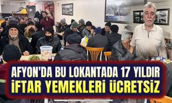 Afyon'da bu lokantada bu yıl da iftar yemekleri ücretsiz