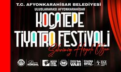 1. Uluslararası Afyonkarahisar Kocatepe Tiyatro Festivali başlıyor