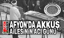Akkuş Ailesinin acı günü