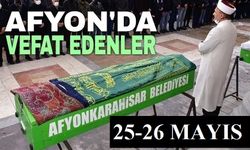 Afyon 25-26 Mayıs cenaze ilanları