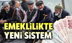 Emeklilikte yeni sistem geliyor!..