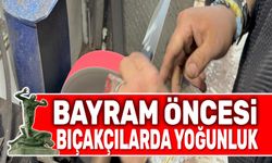 Bıçakçıların yoğun bayram mesaisi devam ediyor
