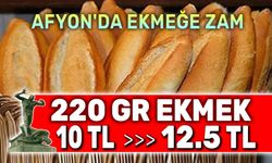 Afyon'da ekmeğe zam!..