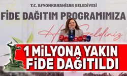 1 milyona yakın fide dağıtıldı