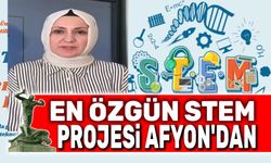 En özgün STEM Projesi Afyon'dan