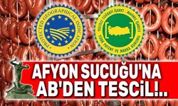 Afyon Sucuğu'na AB'den Coğrafi İşaret Tescili!