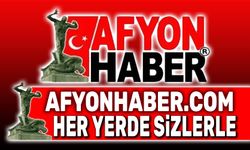 Afyon Haber, her yerde sizlerle!..
