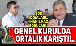 Genel kurulda ortalık karıştı!..
