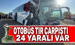 Otobüs ve tır çarpıştı, 24 yaralı