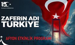 Afyon'da 15 Temmuz Programı belli oldu