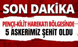 Acı haber: 5 askerimiz şehit oldu