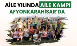 Aile Kampı başlıyor