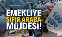 Emekliye sıfır araba müjdesi!..