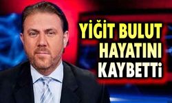 Yiğit Bulut hayatını kaybetti