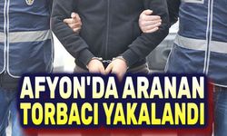 Afyon'da aranan torbacı yakalandı