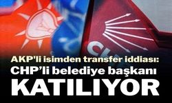 CHP'li bir başkan daha AK Parti'ye katılacak