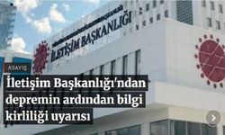 Depremle ilgili bilgi kirliliği uyarısı!..