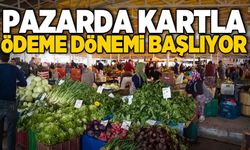 Semt pazarlarında yeni dönem!..