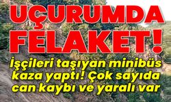 İşçi servisi uçuruma yuvarlandı; 3 ölü, 18 yaralı