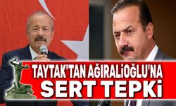 Taytak'tan Yavuz Ağıralioğlu'na sert tepki