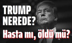Günlerdir ortalarda yok, Trump nerede?..