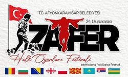 Afyonkarahisar Uluslararası Zafer Halk Oyunları Festivali başlıyor