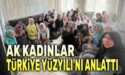 AK Kadınlar, Türkiye Yüzyılı'nı anlattı