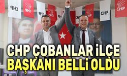 CHP Çobanlar İlçe Başkanı belli oldu