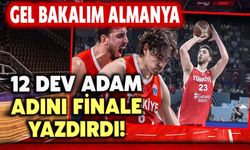 EuroBasket'te finalin adı: Türkiye - Almanya