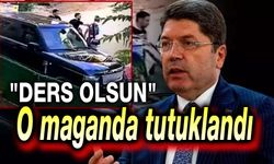 Ders olsun: O maganda tutuklandı!..