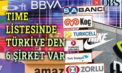 TIME Dergisinin listesinde Türkiye'den 6 şirket var