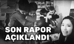 Son rapor açıklandı