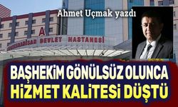 Başhekim gönülsüz olunca, hizmet kalitesi düştü!..
