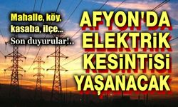 Afyon'da elektrikler kesilecek, OEDAŞ duyurdu!..
