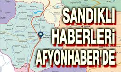 Sandıklı haberleri, an be an Afyonhaber'de!..