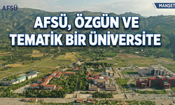 AFSÜ, özgün ve tematik bir üniversite