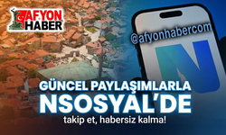 Afyonhaber, güncel postlarla NSosyal'de