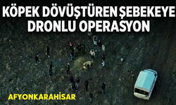 Köpek dövüştüren şebekeye dronlu operasyon